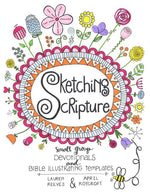 Book cover for Sketching Scripture: Small Group Devotionals and Bible Illustrating Templates