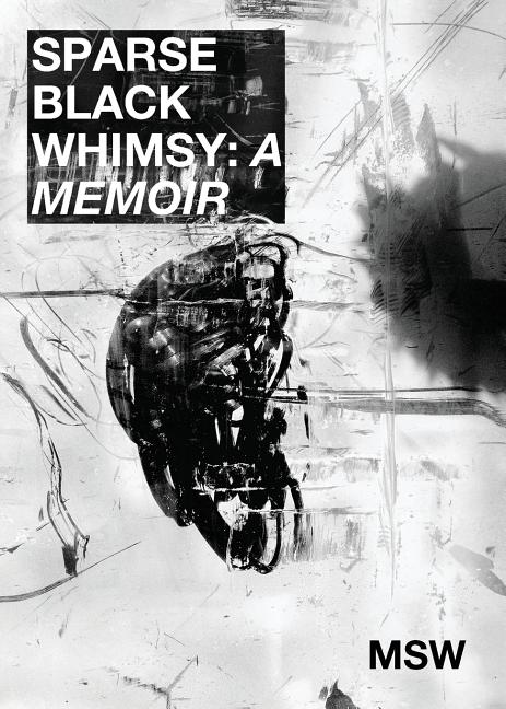 Book cover for Sparse Black Whimsy: "A Memoir"