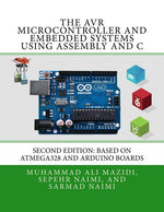 Book cover for The AVR Microcontroller and Embedded Systems Using Assembly and C: Using Arduino Uno and Atmel Studio