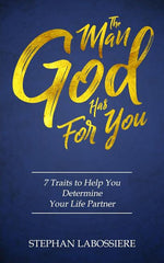 Book cover for Man God Has For You: 7 traits to Help You Determine Your Life Partner