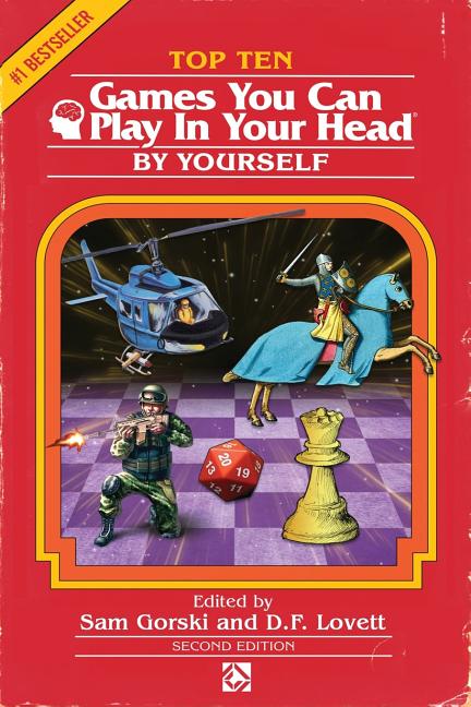 Book cover for Top 10 Games You Can Play In Your Head, By Yourself: Second Edition