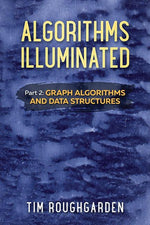Book cover for Algorithms Illuminated (Part 2): Graph Algorithms and Data Structures