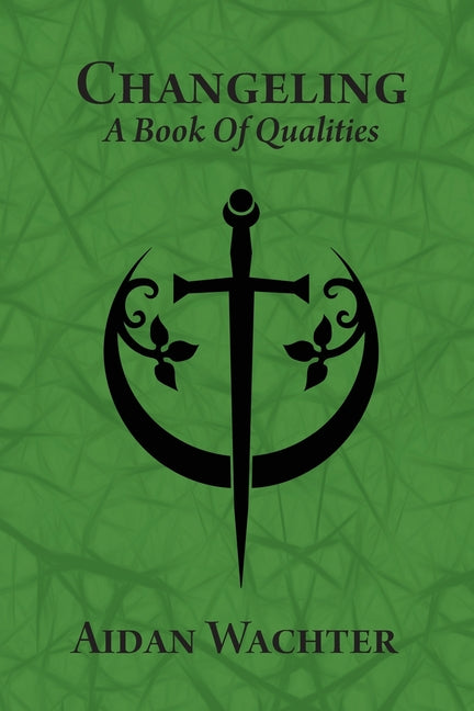 Book cover for Changeling: A Book Of Qualities