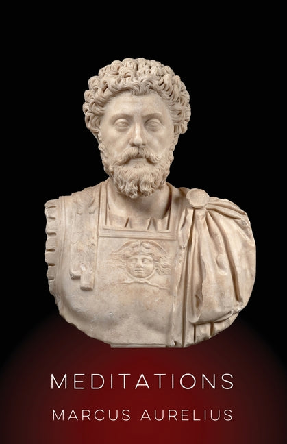 Book cover for Meditations by Marcus Aurelius: Translated by Del Ray Kochon