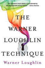 Book cover for The Warner Loughlin Technique: An Acting Revolution