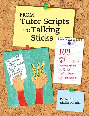 Book cover for From Tutor Scripts to Talking Sticks: 100 Ways to Differentiate Instruction in K - 12 Classrooms