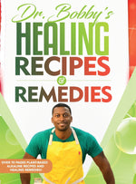 Book cover for Dr. Bobby's Recipes and Remedies