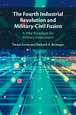 Book cover for Fourth Industrial Revolution and Military-Civil Fusion