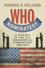 Book cover for Who Nominates?