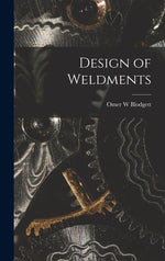 Book cover for Design of Weldments