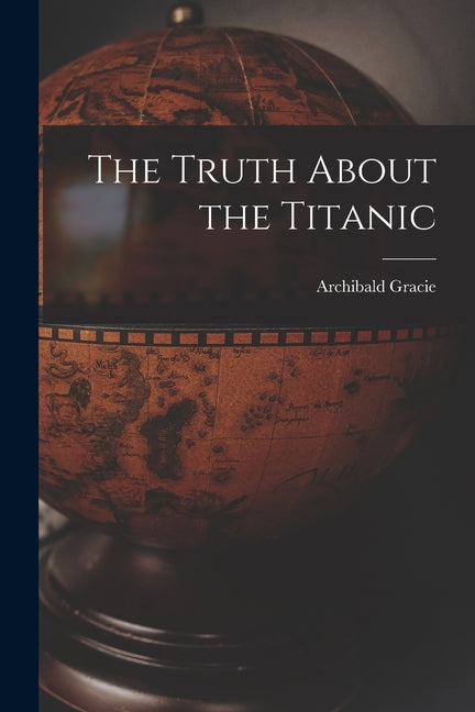 Book cover for Truth about the Titanic