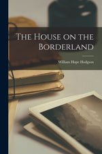 Book cover for House on the Borderland