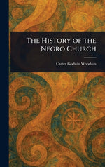 Book cover for History of the Negro Church