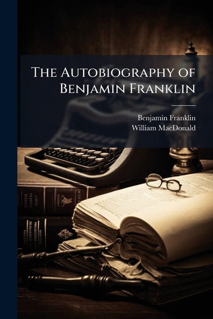 Book cover for Autobiography of Benjamin Franklin