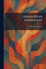Book cover for Spoon River Anthology