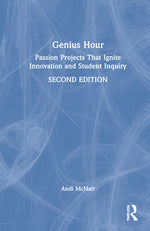 Book cover for Genius Hour: Passion Projects That Ignite Innovation and Student Inquiry