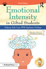 Book cover for Emotional Intensity in Gifted Students: Helping Kids Cope With Explosive Feelings