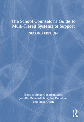 Book cover for The School Counselor's Guide to Multi-Tiered Systems of Support