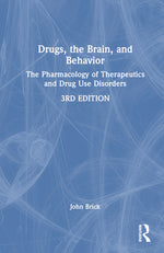 Book cover for Drugs, the Brain, and Behavior: The Pharmacology of Therapeutics and Drug Use Disorders