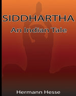 Book cover for Siddhartha: An Indian Tale