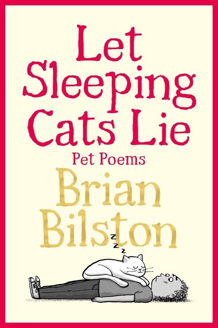 Book cover for Let Sleeping Cats Lie - Pet Poems