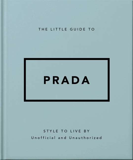 Book cover for Little Guide to Prada: Style to Live by