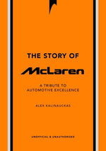 Book cover for Story of McLaren: A Tribute to Automotive Excellence