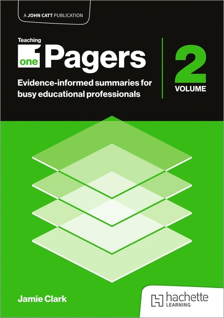 Book cover for Teaching One-Pagers 2: Evidence-Informed Summaries for Busy Educational Professionals