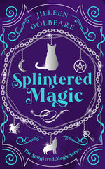 Book cover for Splintered Magic