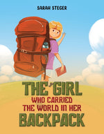 Book cover for Girl Who Carried the World in Her Backpack