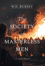 Book cover for Society of Masterless Men: A Love Story
