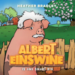 Book cover for Albert Einswine is One Smart Pig