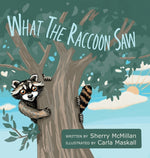 Book cover for What the Raccoon Saw