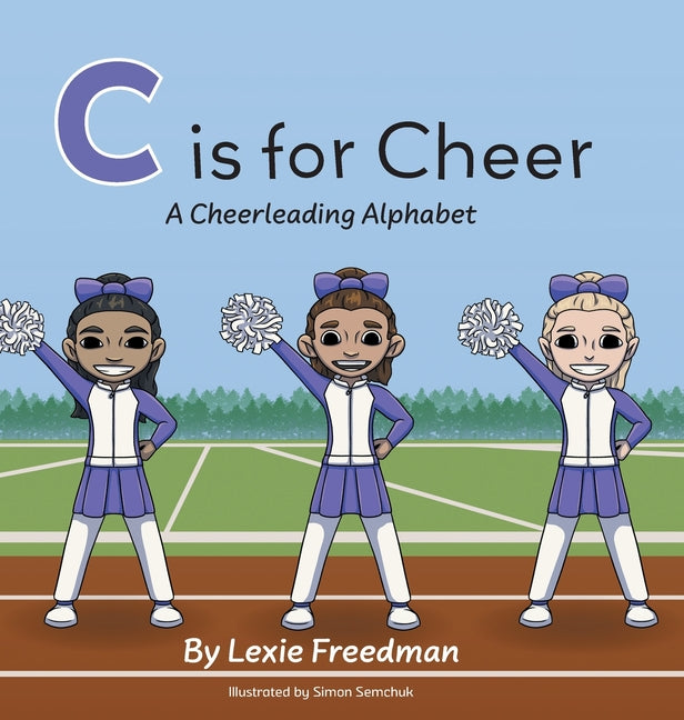 Book cover for C is for Cheer: A Cheerleading Alphabet