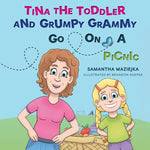 Book cover for Tina the Toddler and Grumpy Grammy Go on a Picnic