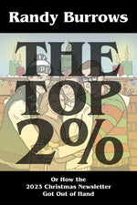 Book cover for Top Two Per Cent: Or How the 2023 Christmas Newsletter Got Out of Hand