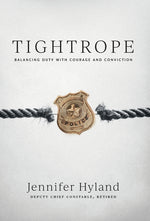 Book cover for Tightrope: Balancing Duty with Courage and Conviction