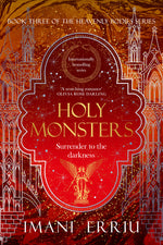 Book cover for Holy Monsters: Book Three of the Heavenly Bodies Series