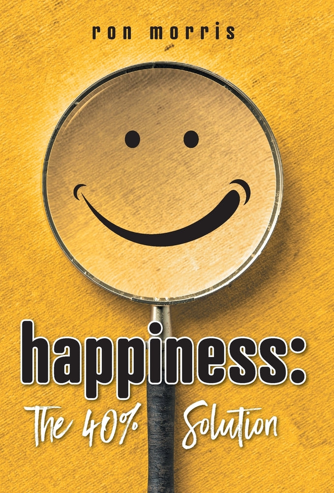 Book cover for Happiness: The 40% Solution