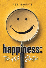 Book cover for Happiness: The 40% Solution