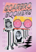 Book cover for Scarbro Boomers: The Real Dick and Jane