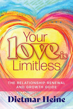 Book cover for Your Love is Limitless: The Relationship Renewal and Growth Guide