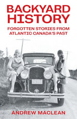 Book cover for Forgotten Stories From Atlantic Canada's Past
