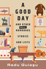 Book cover for Good Day and Other (Mostly) Humorous Stories and Lists