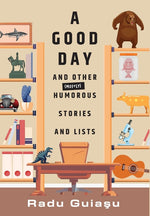 Book cover for Good Day and Other (Mostly) Humorous Stories and Lists