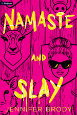 Book cover for Namaste and Slay: A Dark Romantic Thriller