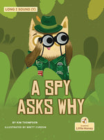 Book cover for Spy Asks Why