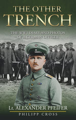 Book cover for Other Trench: The WW1 Diary and Photos of a German Officer
