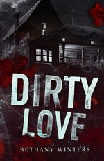 Book cover for Dirty Love (Alternate Cover Edition)