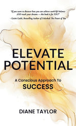 Book cover for Elevate Potential: A Conscious Approach to Success